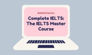 Complete IELTS MasterCourse